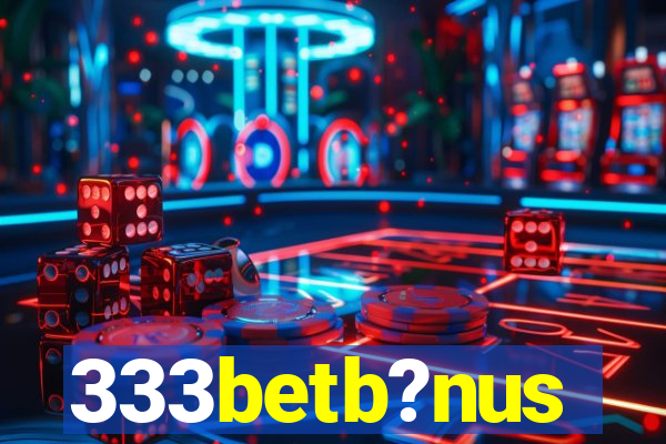 333betb?nus