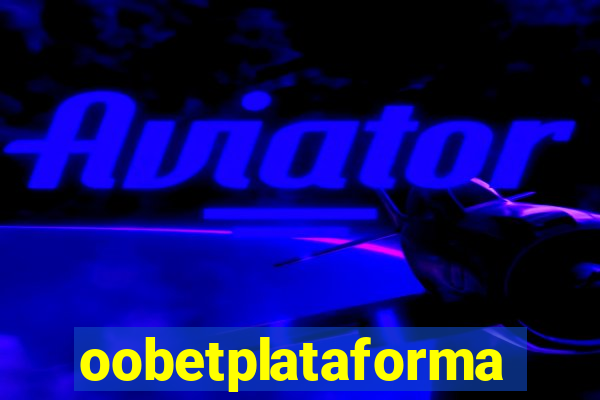 oobetplataforma