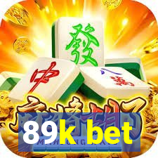 89k bet