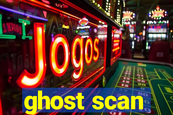 ghost scan