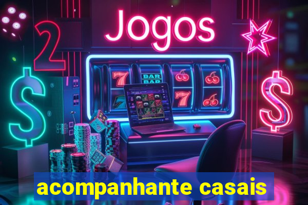 acompanhante casais