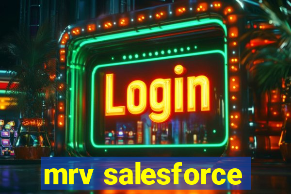 mrv salesforce