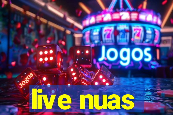 live nuas