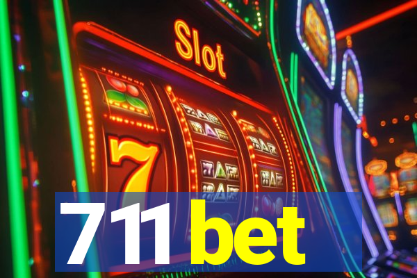 711 bet