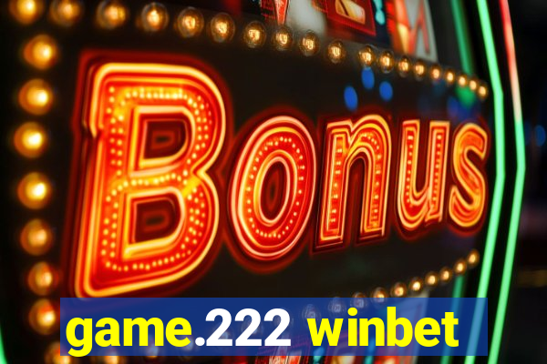 game.222 winbet