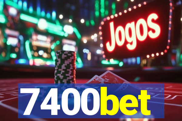 7400bet