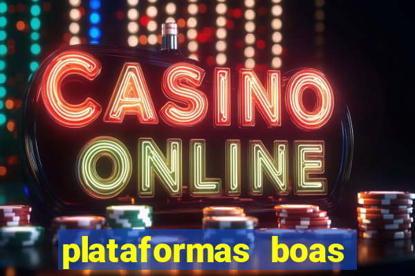 plataformas boas para jogar fortune tiger