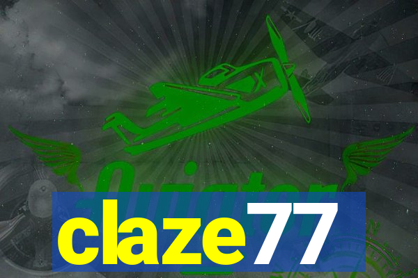 claze77
