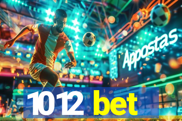 1012 bet