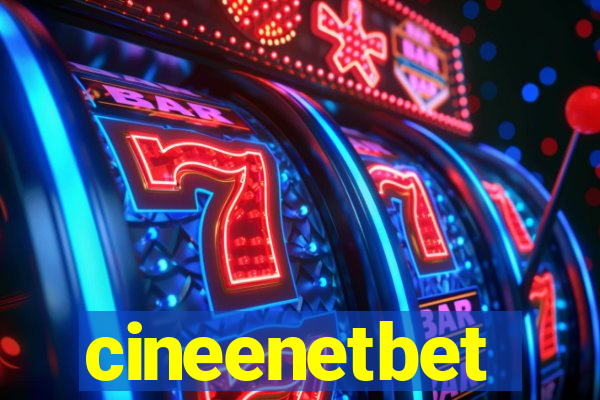cineenetbet
