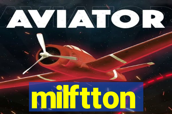 milftton