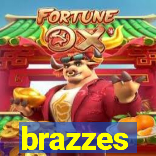 brazzes