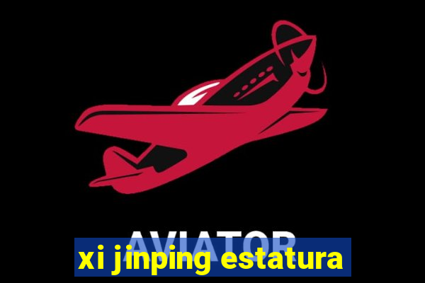 xi jinping estatura