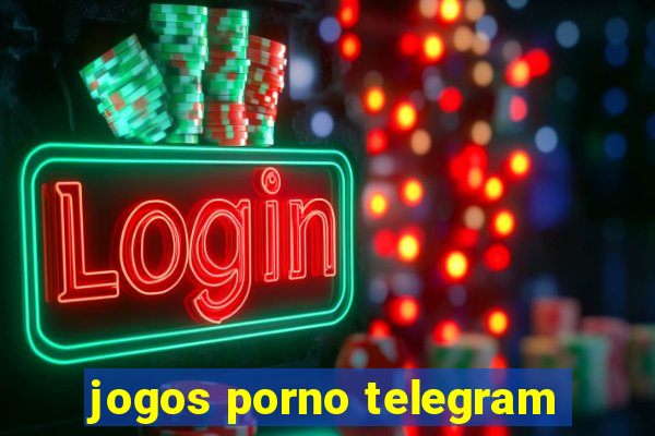 jogos porno telegram