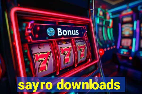 sayro downloads