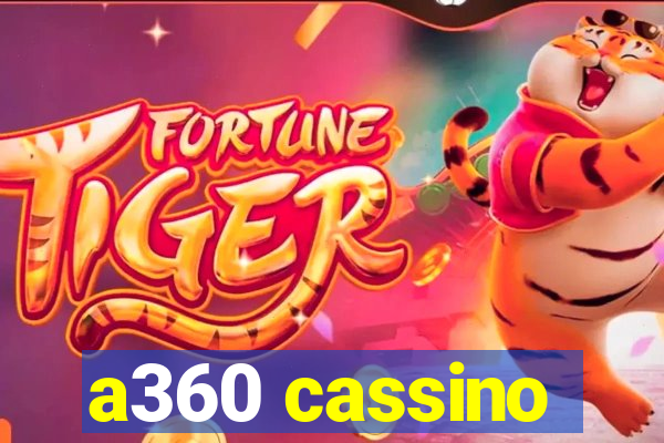 a360 cassino