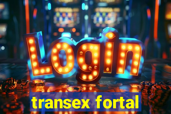 transex fortal