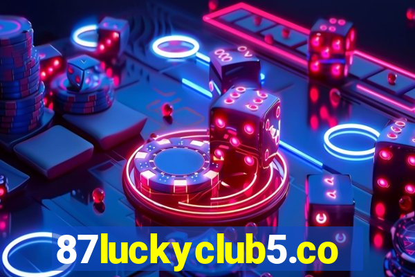 87luckyclub5.com