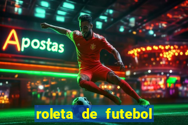 roleta de futebol carreira roleta de jogadores de futebol
