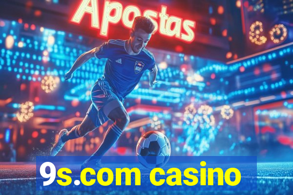 9s.com casino