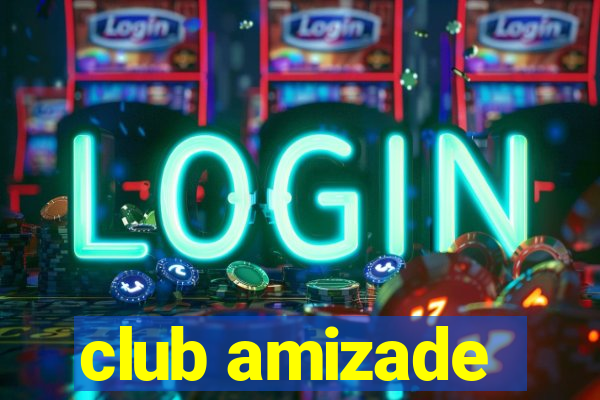 club amizade