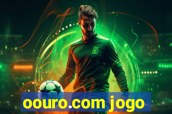 oouro.com jogo