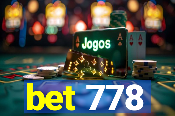 bet 778