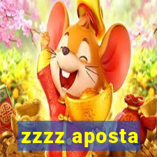zzzz aposta
