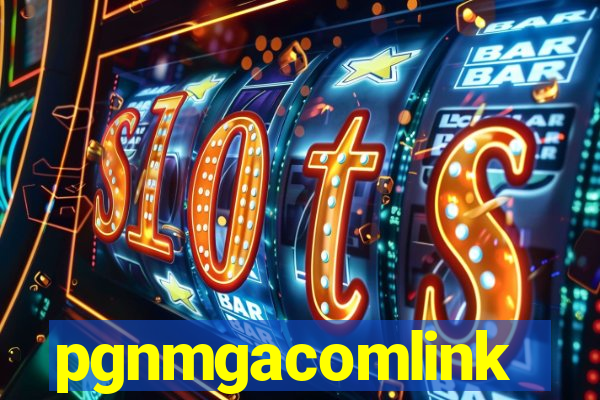 pgnmgacomlink