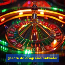 garota de orograma salvador