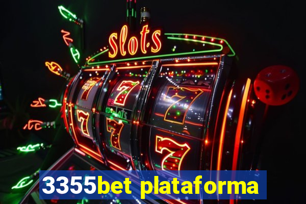 3355bet plataforma