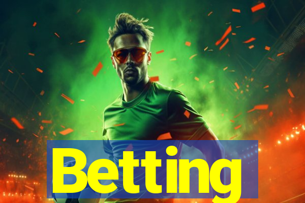 Betting