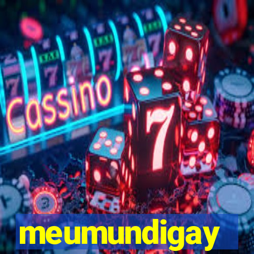 meumundigay