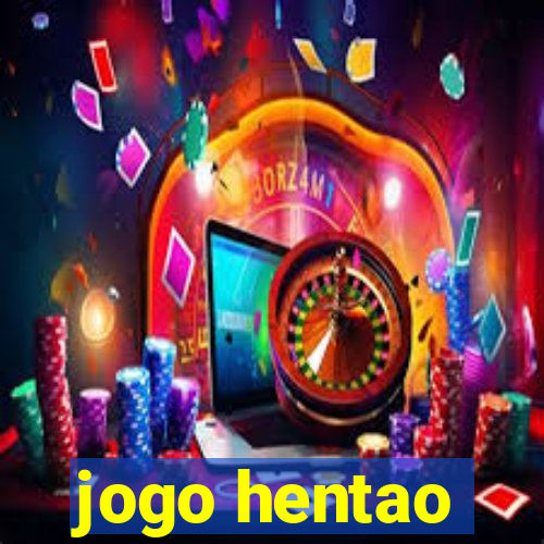 jogo hentao