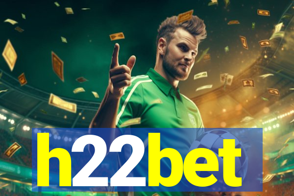 h22bet