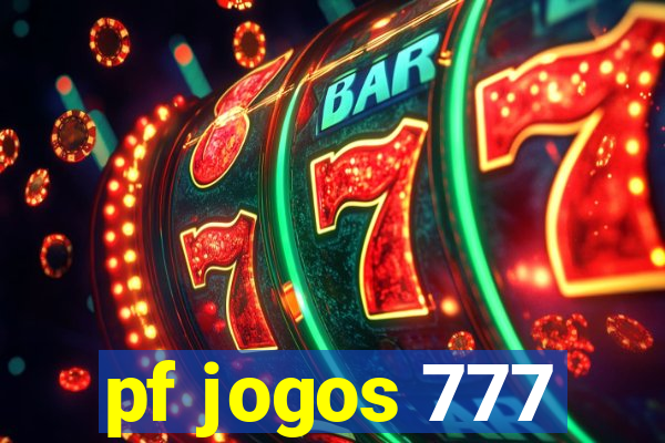 pf jogos 777
