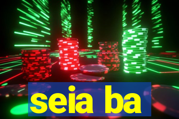 seia ba