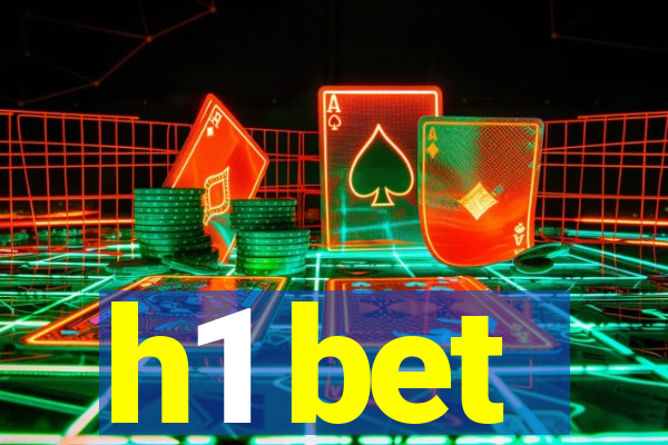 h1 bet