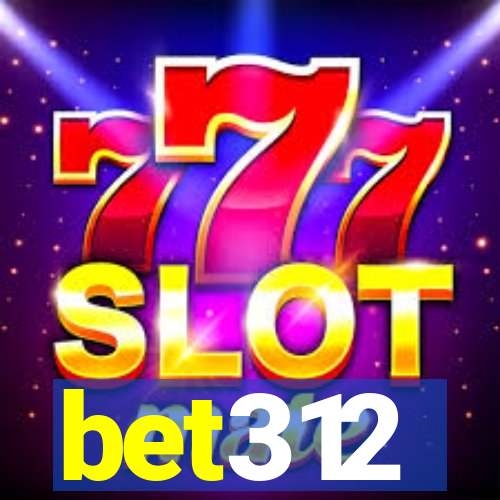 bet312