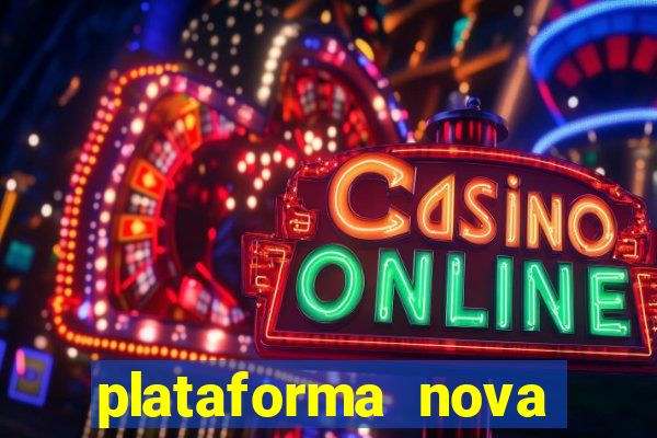 plataforma nova pagando bet