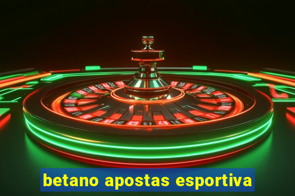 betano apostas esportiva