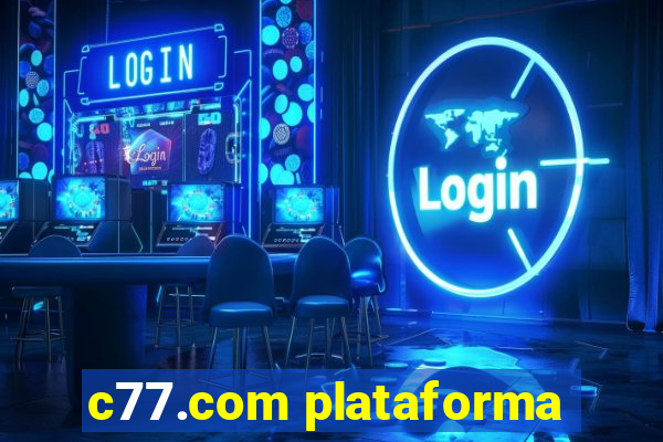 c77.com plataforma