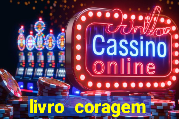 livro coragem desbravadores pdf