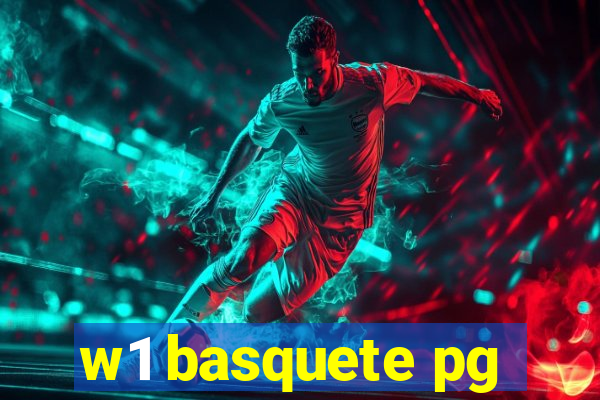 w1 basquete pg