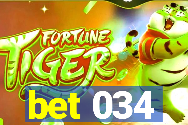 bet 034