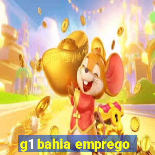 g1 bahia emprego