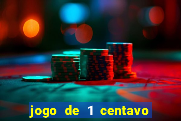 jogo de 1 centavo na betano