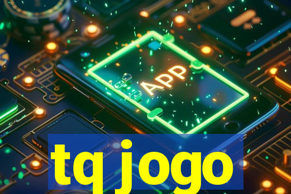tq jogo