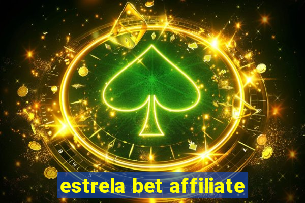 estrela bet affiliate
