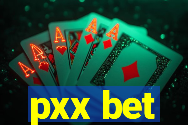 pxx bet